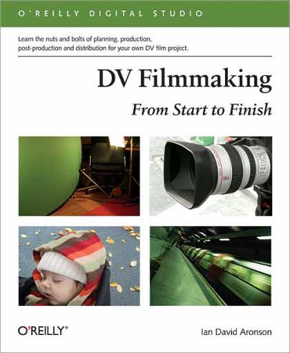 O'Reilly Books - DV Filmmaking