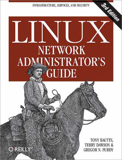 O'Reilly Books - Linux Network Administrator's Guide, Third Edition