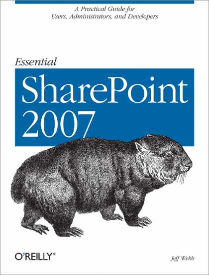 O'Reilly Books - Essential SharePoint 2007, Second Edition