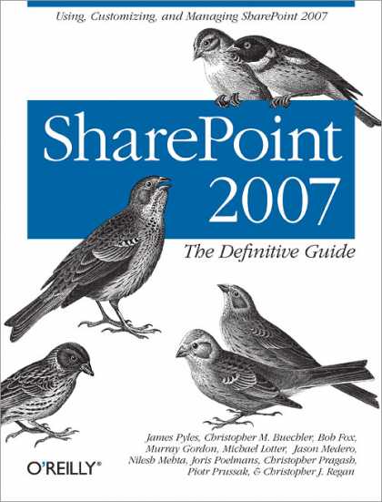 O'Reilly Books - SharePoint 2007: The Definitive Guide
