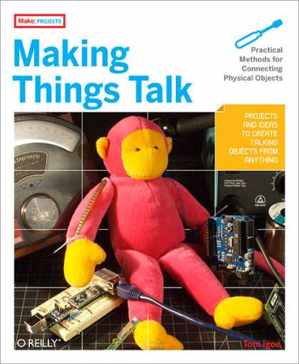 O'Reilly Books - Making Things Talk
