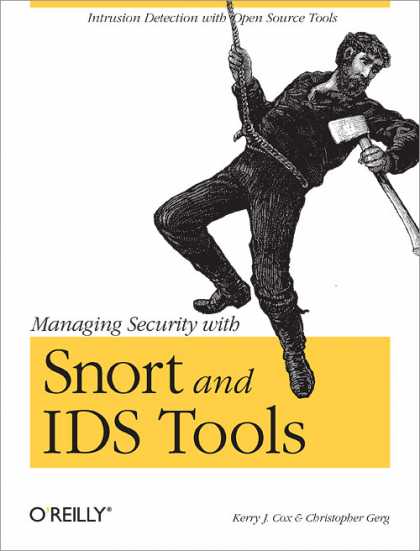 O'Reilly Books - Managing Security with Snort & IDS Tools