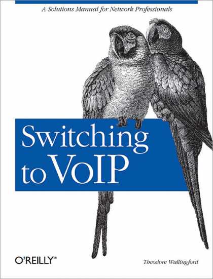 O'Reilly Books - Switching to VoIP
