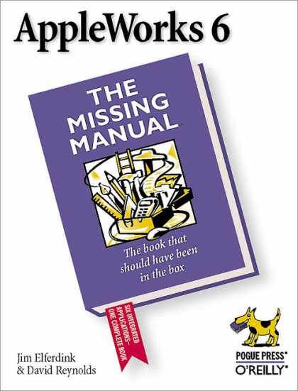 O'Reilly Books - AppleWorks 6: the Missing Manual