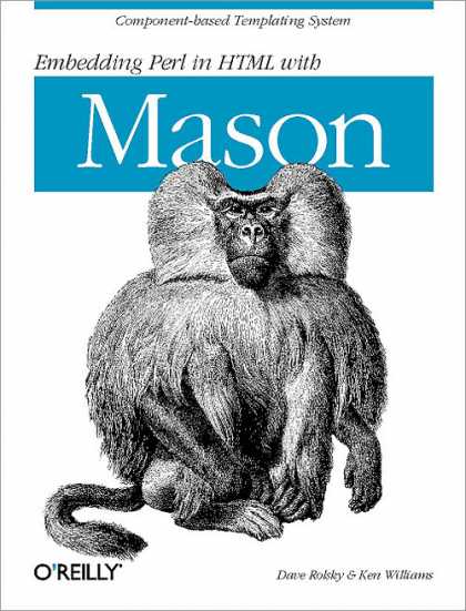 O'Reilly Books - Embedding Perl in HTML with Mason