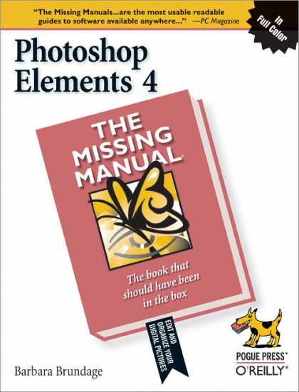 O'Reilly Books - Photoshop Elements 4: The Missing Manual