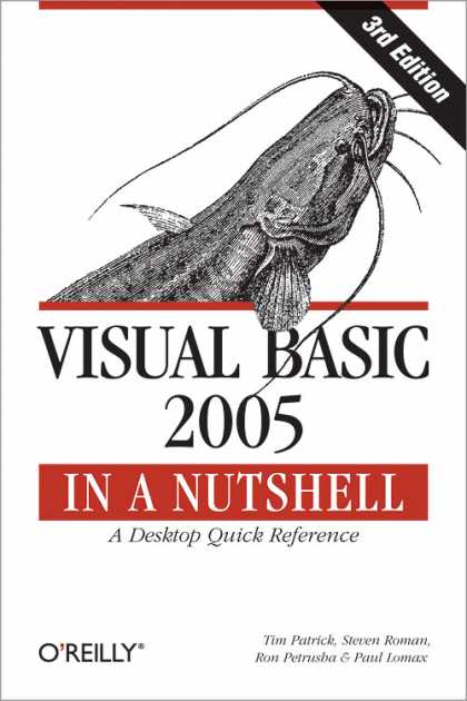 O'Reilly Books - Visual Basic 2005 in a Nutshell, Third Edition