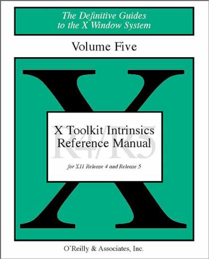 O'Reilly Books - X Toolkit Intrinsics Ref Man R5, Third Edition