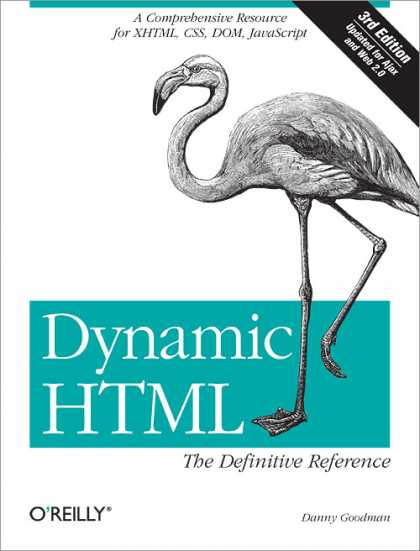O'Reilly Books - Dynamic HTML: The Definitive Reference, Third Edition