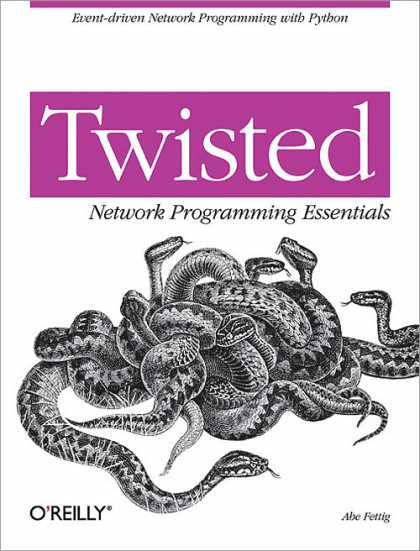 O'Reilly Books - Twisted Network Programming Essentials