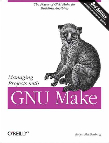 O'Reilly Books - Managing Projects with GNU Make, Third Edition
