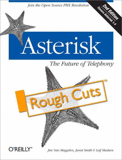 O'Reilly Books - Asterisk: The Future of Telephony, Second Edition