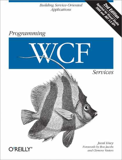 O'Reilly Books - Programming WCF Services, Second Edition