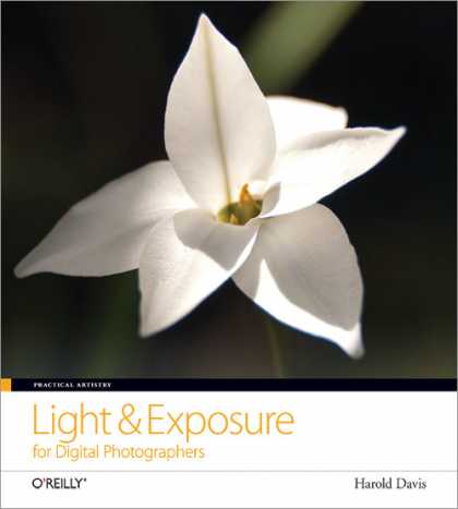 O'Reilly Books - Practical Artistry: Light & Exposure for Digital Photographers