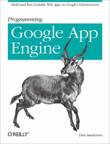 O'Reilly Books - Programming Google App Engine: Rough Cuts Version