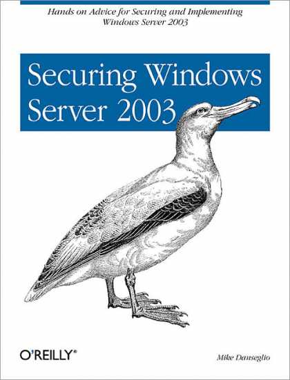 O'Reilly Books - Securing Windows Server 2003