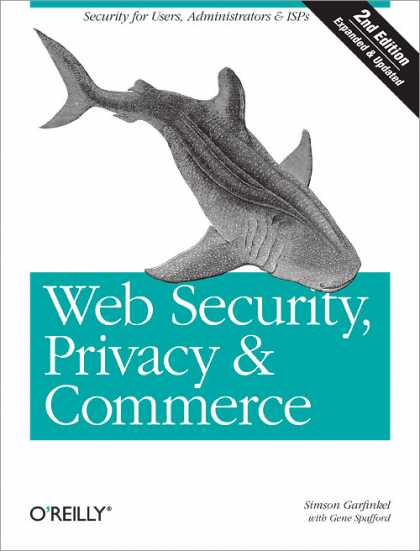 O'Reilly Books - Web Security, Privacy & Commerce, Second Edition