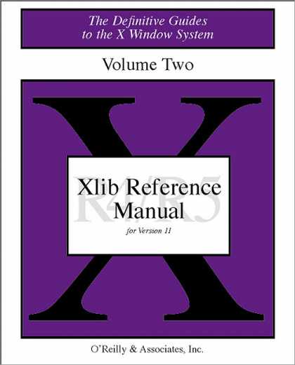O'Reilly Books - XLIB Reference Manual R5