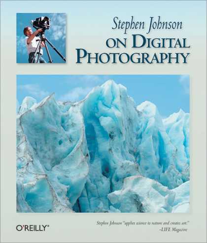 O'Reilly Books - Stephen Johnson on Digital Photography