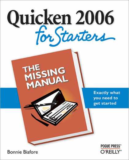 O'Reilly Books - Quicken 2006 for Starters: The Missing Manual