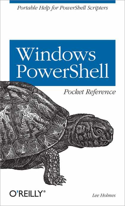O'Reilly Books - Windows PowerShell Pocket Reference