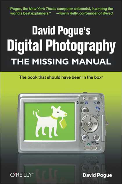 O'Reilly Books - David Pogue's Digital Photography: The Missing Manual