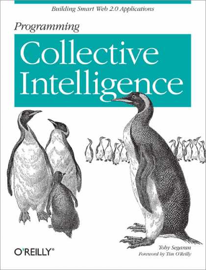 O'Reilly Books - Programming Collective Intelligence