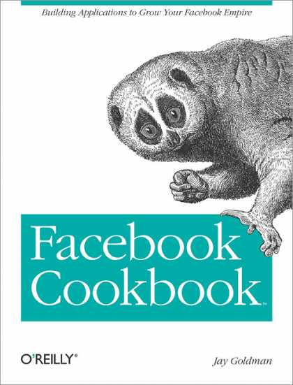 O'Reilly Books - Facebook Cookbook