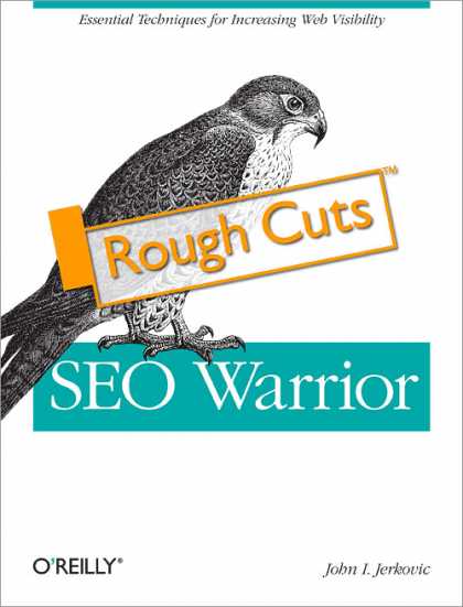 O'Reilly Books - SEO Warrior: Rough Cuts Version