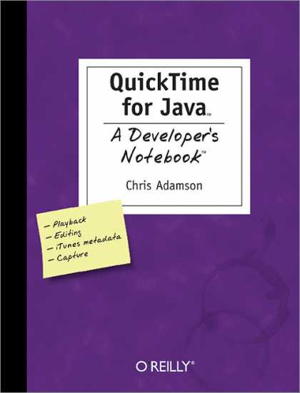 O'Reilly Books - QuickTime for Java: A Developer's Notebook