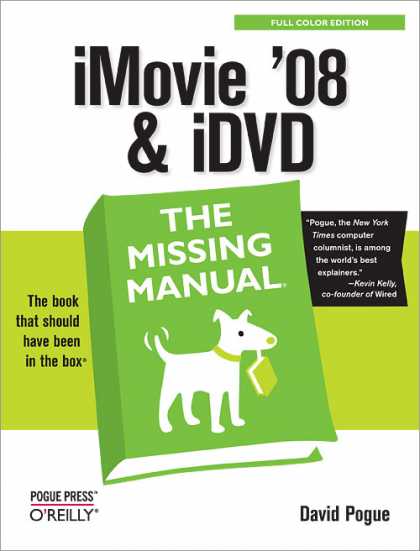 O'Reilly Books - iMovie '08 & iDVD: The Missing Manual