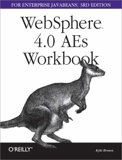 O'Reilly Books - WebSphere 4.0 AEs Workbook for Enterprise Java Beans