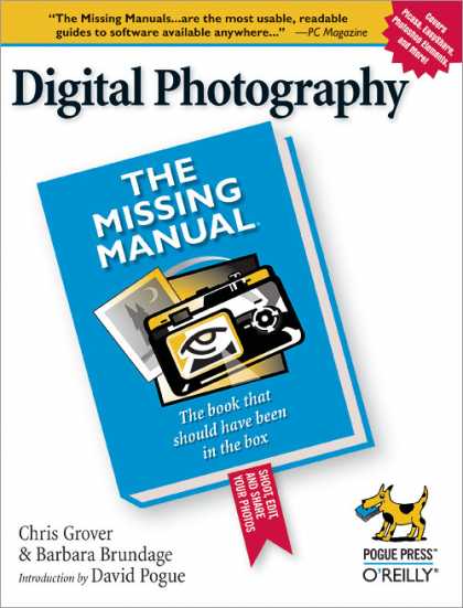 O'Reilly Books - Digital Photography: The Missing Manual