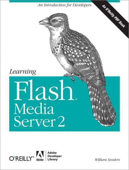 O'Reilly Books - Learning Flash Media Server 2