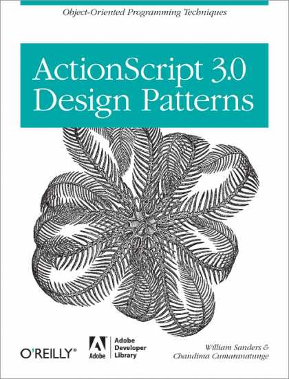 O'Reilly Books - ActionScript 3.0 Design Patterns