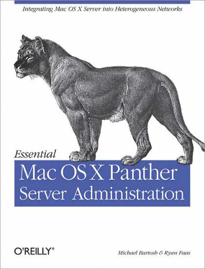 O'Reilly Books - Essential Mac OS X Panther Server Administration