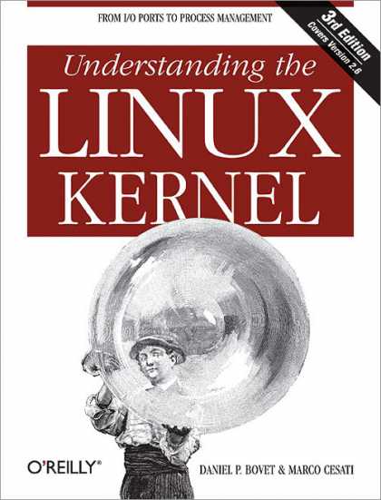 O'Reilly Books - Understanding the Linux Kernel, Third Edition