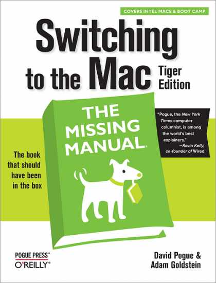 O'Reilly Books - Switching to the Mac: The Missing Manual, Tiger Edition,