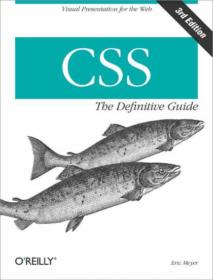 O'Reilly Books - CSS: The Definitive Guide, Third Edition