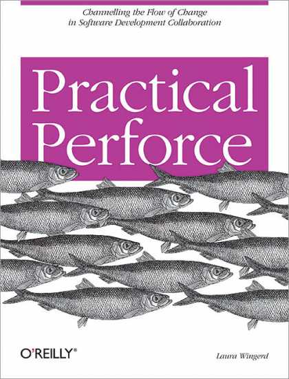 O'Reilly Books - Practical Perforce
