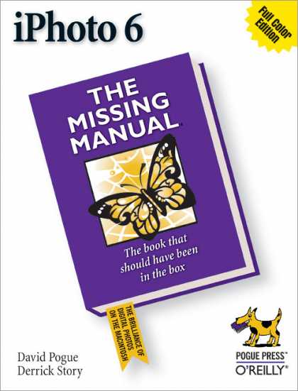 O'Reilly Books - iPhoto 6: The Missing Manual