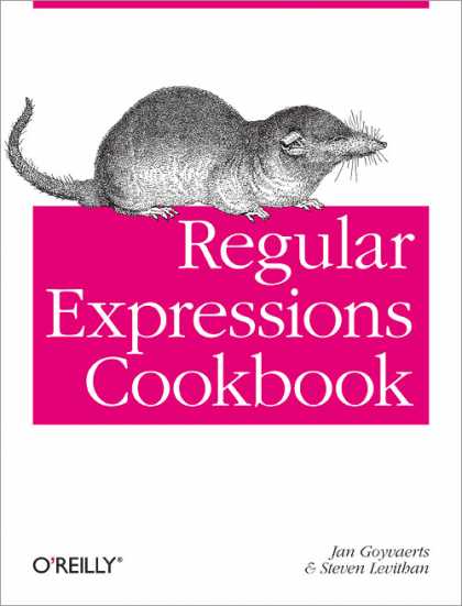 O'Reilly Books - Regular Expressions Cookbook