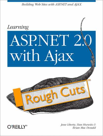 O'Reilly Books - Learning ASP.NET 2.0 with AJAX