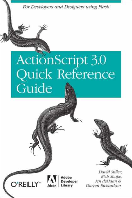 O'Reilly Books - The ActionScript 3.0 Quick Reference Guide