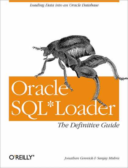 O'Reilly Books - Oracle SQL*Loader: The Definitive Guide