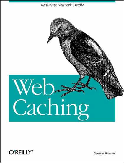 O'Reilly Books - Web Caching