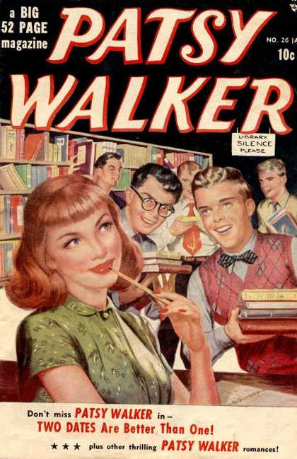 Patsy Walker 26 - Two Dates Are Better Than One - Girl - Boys - Library - Silence Please