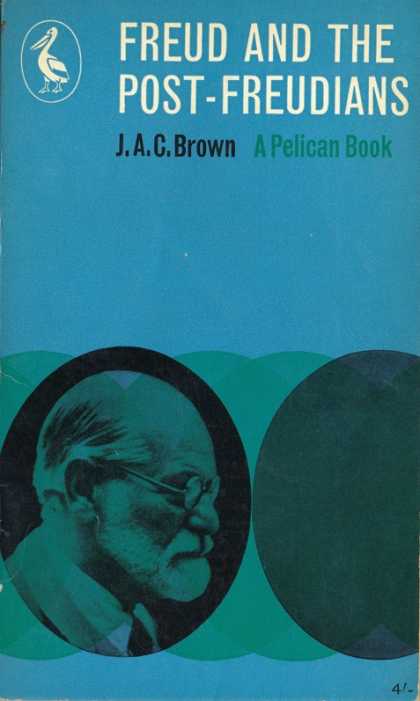 Pelican Books - 1962: Freud and the Post-Freudians (J.A.C.Brown)
