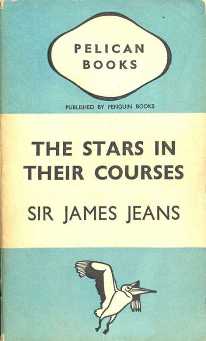 Pelican Books - 1939: The Stars in their Courses (Sir James Jeans)