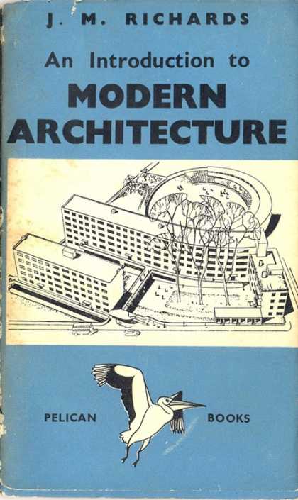 Pelican Books - 1940: An Introduction to Modern Architecture (J.M.Richards)